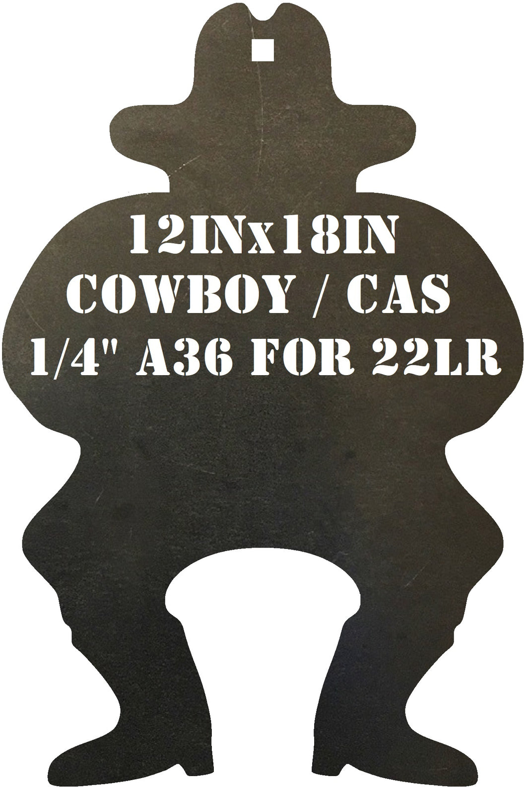 1/4in A36 12inx18in Cowboy Silhouette Mild Steel Target with hole for mounting used in Cowboy Action, intended for 22LR